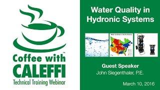 Water Quality in Hydronic Systems