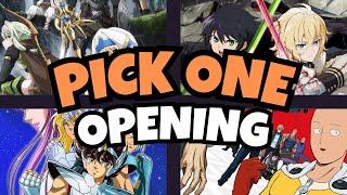 CHOOSE ONE ANIME OPENING! [ONLY THE BEST OPENINGS] - ANIME QUIZ