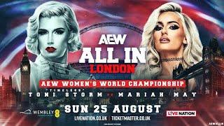 AEW All In London 2024 Mariah May vs Toni Storm For The Womens World Championship