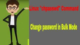 Linux chpasswd Command:Change Password in Bulk Mode