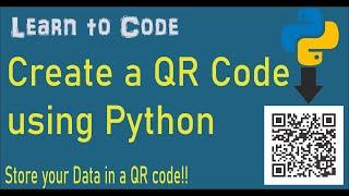 Python | Create a QR Code with your data using Python (5 lines of code)