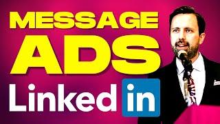 LinkedIn Message Ad Creation! Generate leads & sales meetings!