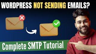 2024 - Easily Fix WordPress Not Sending Emails - Complete SMTP Tutorial