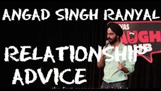 EIC: Angad Singh Ranyal - Relationship Advice