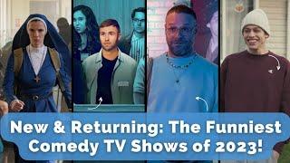 The 10 Best New & Returning Comedy TV Shows of 2023