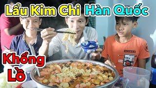 Lâm Vlog - Cuối Tuần Làm Thau Lẩu Kim Chi Hàn Quốc Khổng Lồ Cho 10 Người Ăn
