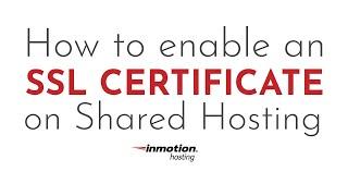 How to Enable an SSL on Shared Hosting