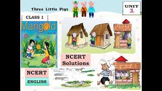 Three Little Pigs | class 1 | English | Marigold |NCERT/CBSE| Three Little Pigs story with Solutions