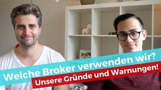 Welche Broker verwenden wir? Unsere Gründe und Warnungen!