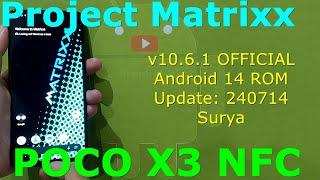 Matrixx v10.6.1 OFFICIAL for Poco X3 Android 14 ROM Update: 240714