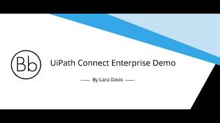 UiPath New Feature - Connect Enterprise Demo