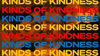 Kinds of Kindness - Review