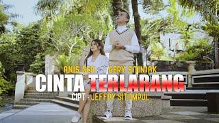 ANIS GEA feat GERRY SITINJAK // CINTA TERLARANG AU  .// CIPT: JEFFRY SITOMPUL// OFFICIAL MUSIC VIDEO