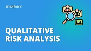 Qualitative Risk Analysis | What Is Qualitative Risk Analysis? | PMI-RMP Course | Simplilearn