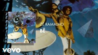 Zé Ramalho - Bê (Áudio Oficial)