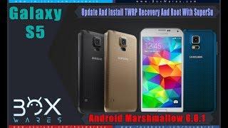 How To Update Galaxy S5 SM-G900H to Marshmallow 6.0.1 + Root + TWRP recovrey