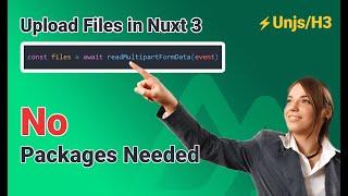 How to Upload Files in Nuxt 3 using the Event Handler from  unjs/h3. No packages are needed.