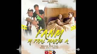 FANM M PRAL MARYE A (MASTER VOIX FT VEVEL 5 ORIGINAL)