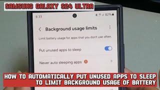 How to automatically put unused apps to sleep on Samsung Galaxy S24 Ultra