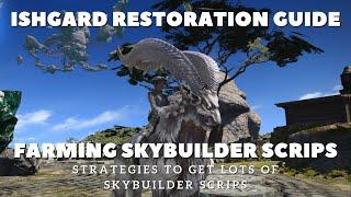 FFXIV - Ishgard Restoration Guide: Farming Skybuilder Scrips