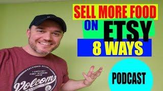 How to sell on Etsy Success Selling Food  8 Ways to Sell more