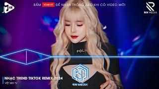 NONSTOP 2024 MIXTAPE | NHẠC TRẺ REMIX 2024 HAY NHẤT HIỆN NAY | NONSTOP 2024 VINAHOUSE BASS CỰC MẠNH