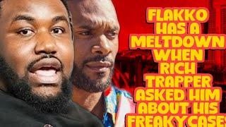 FLAKKO HAS A MELT DOWN LIVE ON NO JUMPER WHEN RICH TRAPPER ASK HIM ABOUT HIS FREAKY CHARGES