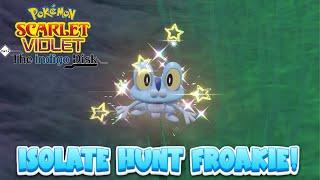 How To EASILY Shiny Hunt Froakie In Pokemon Scarlet and Violet the Indigo Disk!