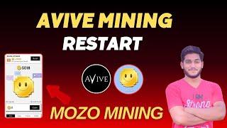 Mozo Mining App Guide || Avive Mining App Airdrop Restart