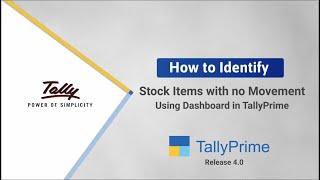 How to Identify Stock Items with no Movement Using Dashboard in TallyPrime | TallyHelp