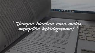 ANTARA RASA MALAS VS TEKAD | VIDEO MOTIVASI BELAJAR #SELFREMINDER