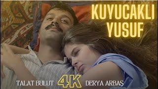 Kuyucaklı Yusuf Türk Filmi | 4K ULTRA HD | Talat Bulut | Derya Arbaş