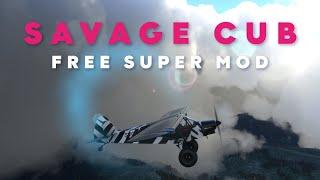 FS2020 Savage Cub mod/addon/Freeware. SAVAGE CARBON! Max tune time with this STOL Realism Mod.