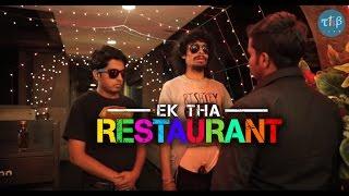 THB: Ek Tha Restaurant