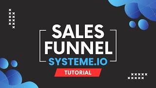 Systeme.io Complete Tutorial For Beginners 2024 (Step by step)