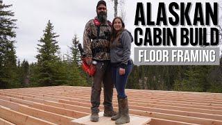 Off Grid Cabin Build | Framing the Floor Joists