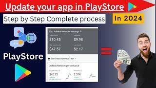 How to Update app in Play Console | 2024 | Update App in Play Store