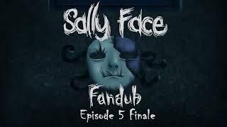 Sally Face Fandub Update