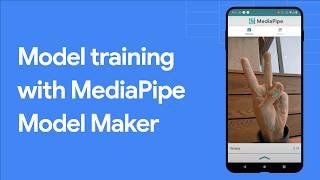 How to train a new model for gesture recognition - ML on Android with MediaPipe