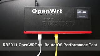 OpenWRT - Mikrotik RB2011 OpenWRT vs. RouterOS Performance Test