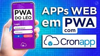 Tranforme seus aplicativos web em PWA com Cronapp