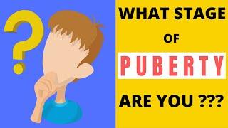 These are the Signs you have hit Puberty!  Puberty Stages for Girls and Boys