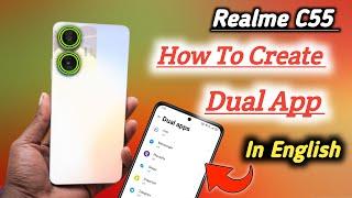 How to Create Dual Apps in Realme C55 | clone app in realme c55\ How to make clone app in realme c55