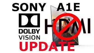 Sony OLED A1E Dolby Vision Update FAIL?!