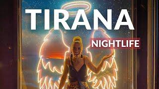 Nightlife in Tirana, Albania - How Expensive Is It? 