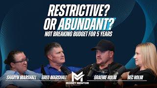 Restrictive or abundant? | Sharyn and Greg | Money Mentor Podcast