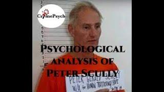 Psychological analysis of Peter Scully