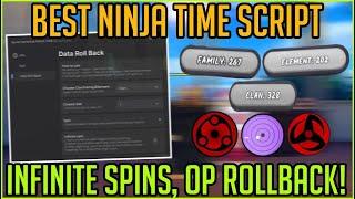 UPDATED NINJA TIME SCRIPT! WORKING INFINITE SPINS, OP DATA ROLLBACK, AUTO SPIN!