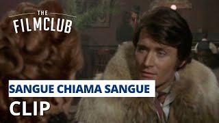 Sangue chiama sangue | Clip | HD | The Film Club