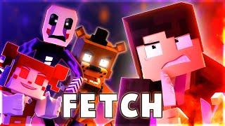 FNAF THE FINALE | FNaF Minecraft Animated Music Video | "FETCH" (Song by DHeusta & Dawko)